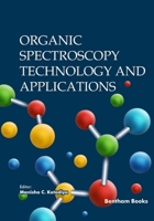 Organic Spectroscopy Technology and Applications 9815313258 Book Cover