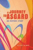 A Journey to Asgard: An Esoteric Study B0DQXCN5HT Book Cover