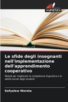 Le sfide degli insegnanti nell'implementazione dell'apprendimento cooperativo (Italian Edition) 6208140625 Book Cover
