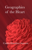 Geographies of the Heart 1953236391 Book Cover