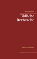 Tödliche Recherche 375040691X Book Cover