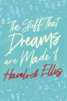 The Stuff That Dreams are Made of 1528718038 Book Cover