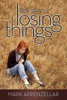 The Year of Losing Things 1936076489 Book Cover