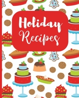 Holiday Recipes: Personalized Keepsake Cookbook Journal to Write Your Favorite Recipes 8 x 10 100 - Pages 1710875089 Book Cover