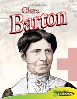 Clara Barton 1602701709 Book Cover
