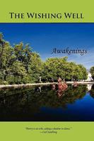 The Wishing Well: Awakenings 1608800229 Book Cover