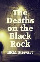 The Deaths on the Black Rock 1910946443 Book Cover