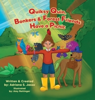 Quiksy Quin, Bonkers & Forest Friends Have a Picnic 1612449174 Book Cover