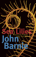 Sea Lilies: Selected Poems 1984-2005 1854114131 Book Cover
