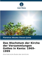 Das Wachstum der Kirche der Versammlungen Gottes in Kenia: 1969-1999 (German Edition) 620837619X Book Cover