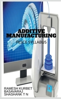 Additive Manufacturing 1639201351 Book Cover
