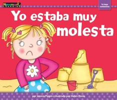 Yo Estaba Muy Molesta 1478823062 Book Cover