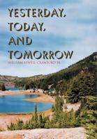 Yesterday, Today, and Tomorrow 1465358005 Book Cover