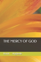 THE MERCY OF GOD B08W7SH6MZ Book Cover