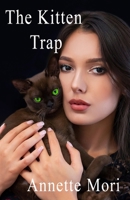 The Kitten Trap 1991357044 Book Cover