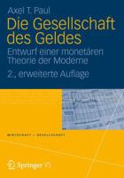 Die Gesellschaft des Geldes: Entwurf einer monetären Theorie der Moderne 3531171461 Book Cover