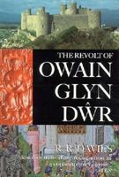 The Revolt of Owain Glyn Dwr 0198205082 Book Cover