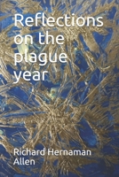 Reflections on the plague year B08VCQWV71 Book Cover