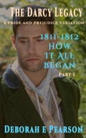 1811-1812 How It All Began: Part 1 1521831599 Book Cover