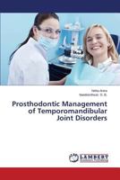 Prosthodontic Management of Temporomandibular Joint Disorders 3659571008 Book Cover