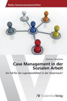 Case Management in Der Sozialen Arbeit 3639631846 Book Cover