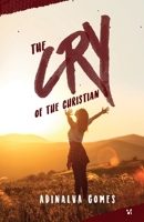 The cry of the Christian 6556420654 Book Cover