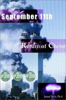 September 11th and the Return of Christ 0972070540 Book Cover