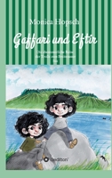 Gaffari und Eftir: Die lange Reise der Trolle zum Breitenauer See (German Edition) 3749736332 Book Cover