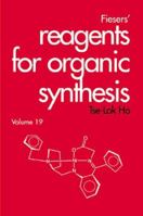 Fiesers' Reagents for Organic Synthesis 0471327093 Book Cover