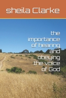 the importance of hearing and obeying the voice of God B0FD8W7N9N Book Cover