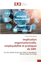 Implication organisationnelle, employabilité et pratiques de GRH 6203444405 Book Cover