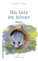 Un loir en hiver (Rue Des Écoles) (French Edition) 2140327608 Book Cover
