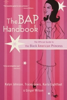 The BAP Handbook: The Official Guide to the Black American Princess 0767905504 Book Cover