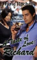 A Taste of Love: Richard 1606590855 Book Cover