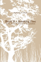 Book II - Breaking Free 0359315569 Book Cover