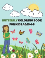 Butterfly Coloring Book for Kids Ages 4-8: Cute Flying Insects/ Unique Pattern : Children Activity Workbook for Toddlers and Preschooler B08PJNXTJT Book Cover