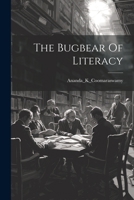 The Bugbear Of Literacy 1021169722 Book Cover