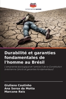 Durabilité et garanties fondamentales de l'homme au Brésil (French Edition) 6207223438 Book Cover