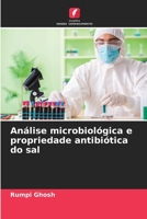 Análise microbiológica e propriedade antibiótica do sal 6205753839 Book Cover