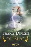 Tempos Difíceis no Olimpo 658615720X Book Cover