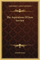 The Aspirations of Jean Servien 1717325203 Book Cover