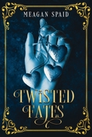 Twisted Fates 1088184650 Book Cover