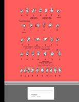 Sign Language Alphabet Composition Book Wide Rule: Notebook 100 sheets 200 pages 1724728717 Book Cover