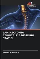 Laminectomia Cervicale E Disturbi Statici 6207377567 Book Cover