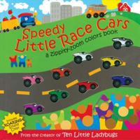 Speedy Little Race Cars 0975519514 Book Cover