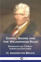 Daniel Boone and the wilderness road 1789874602 Book Cover