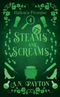 Steams and Screams (Hallow’s Promise) B0FKYTX6MP Book Cover