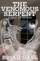 Venomous Serpent 1479400475 Book Cover