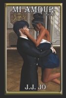 Mi Amour: Book 1 B0F6FJ8YGX Book Cover