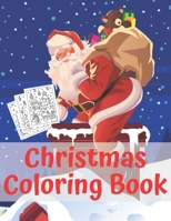 Christmas Coloring Book: Fun Interactive Book Gift for Toddlers Pre-Schoolers and Kids! B08NRZ93KD Book Cover